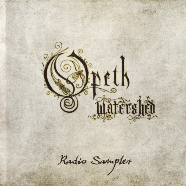 Opeth - Watershed (Radio Sampler) [Promotional]